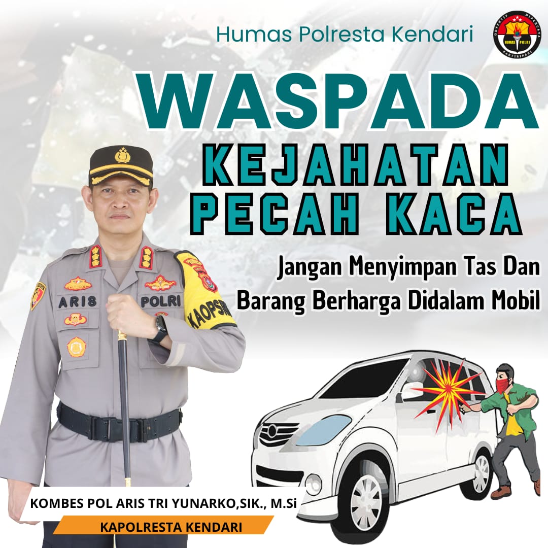 Kapolresta Kendari Meminta Masyarakat Kota Kendari Pengguna Kendaraan Roda Empat Agar Waspada Kejahatan Modus Pecah Kaca Mobil